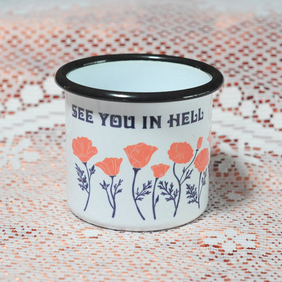 See You in Hell - Enamel Mug